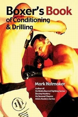 Bild des Verkufers fr Boxer\ s Book of Conditioning & Drilling zum Verkauf von moluna