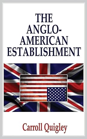 Seller image for The Anglo-American Establishment - Original Edition for sale by moluna