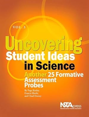 Image du vendeur pour Uncovering Student Ideas in Science, Volume 3 mis en vente par moluna