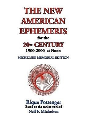 Bild des Verkufers fr The New American Ephemeris for the 20th Century, 1900-2000 at Noon zum Verkauf von moluna