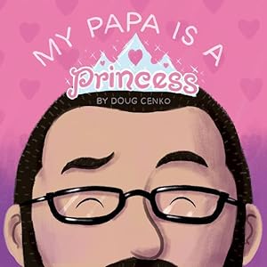 Bild des Verkufers fr My Papa is a Princess zum Verkauf von moluna