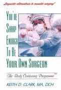 Bild des Verkufers fr You\ re Sharp Enough to Be Your Own Surgeon zum Verkauf von moluna