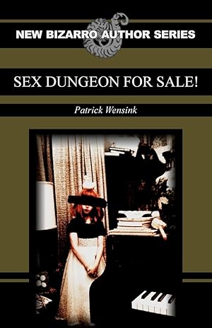 Seller image for Sex Dungeon For Sale! for sale by moluna