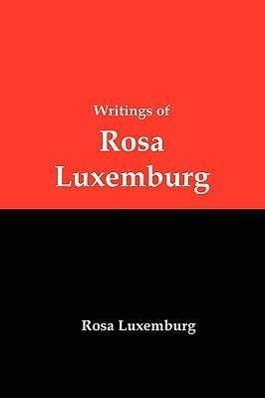 Bild des Verkufers fr Writings of Rosa Luxemburg zum Verkauf von moluna