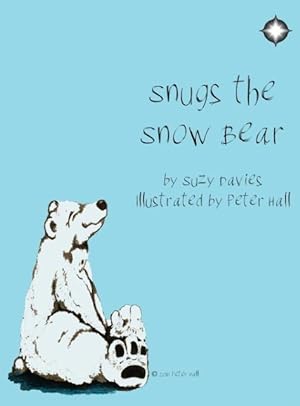 Bild des Verkufers fr Snugs The Snow Bear zum Verkauf von moluna