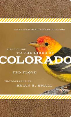 Bild des Verkufers fr American Birding Association Field Guide to the Birds of Colorado zum Verkauf von moluna