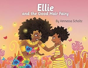 Bild des Verkufers fr Ellie and the Good Hair Fairy zum Verkauf von moluna