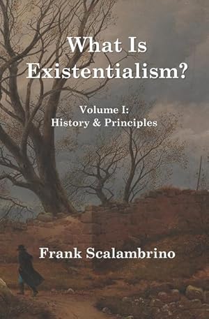 Bild des Verkufers fr What Is Existentialism? Vol. I zum Verkauf von moluna