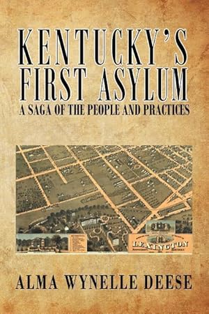 Bild des Verkufers fr Kentucky\ s First Asylum zum Verkauf von moluna