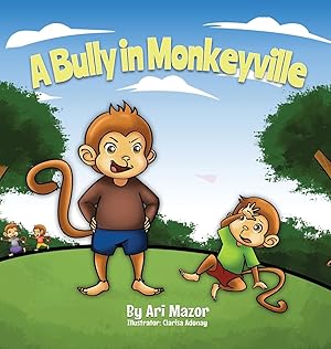 Seller image for A Bully In Monkeyville for sale by moluna
