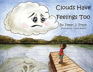 Image du vendeur pour Clouds Have Feelings Too mis en vente par moluna