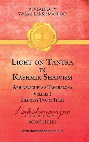 Bild des Verkufers fr Light on Tantra in Kashmir Shaivism - Volume 2 zum Verkauf von moluna