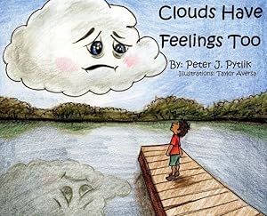 Image du vendeur pour Clouds Have Feelings Too mis en vente par moluna