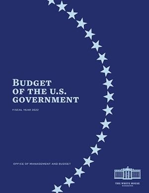 Bild des Verkufers fr Budget of the US Government Fiscal Year 2022 zum Verkauf von moluna
