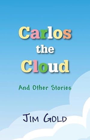 Bild des Verkufers fr Carlos the Cloud zum Verkauf von moluna