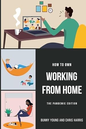 Seller image for How to Own Working From Home for sale by moluna