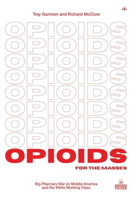 Seller image for Opioids for the Masses for sale by moluna