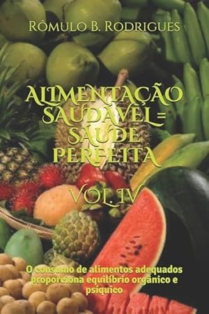 Immagine del venditore per Alimentacao Saudavel = Saude Perfeita Vol. IV venduto da moluna