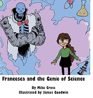 Bild des Verkufers fr Francesca and the Genie of Science zum Verkauf von moluna