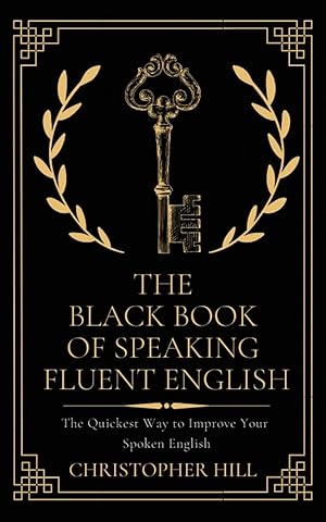 Immagine del venditore per The Black Book of Speaking Fluent English venduto da moluna