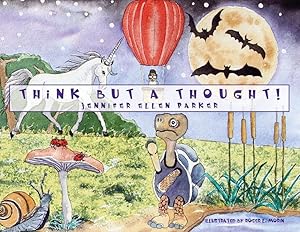 Imagen del vendedor de Think But A Thought! a la venta por moluna