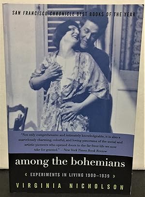 Imagen del vendedor de Among the Bohemians experiments in living 1900-1939 a la venta por Philosopher's Stone Books