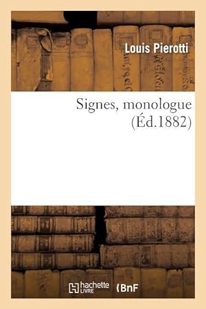 Bild des Verkufers fr Signes, Monologue zum Verkauf von moluna