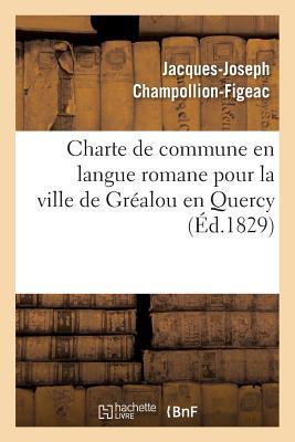 Bild des Verkufers fr Charte de Commune En Langue Romane Pour La Ville de Grealou En Quercy zum Verkauf von moluna