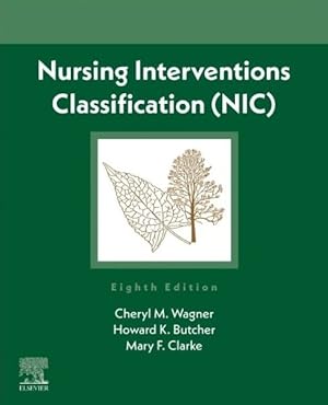 Bild des Verkufers fr Nursing Interventions Classification (Nic) zum Verkauf von GreatBookPrices