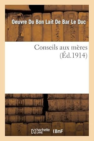 Bild des Verkufers fr Conseils Aux Meres zum Verkauf von moluna