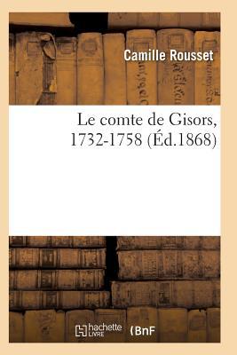 Bild des Verkufers fr Le Comte de Gisors, 1732-1758: Etude Historique 2e Ed zum Verkauf von moluna