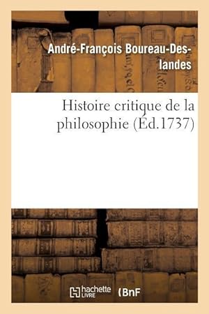 Bild des Verkufers fr Histoire Critique de la Philosophie. Tome 3 zum Verkauf von moluna