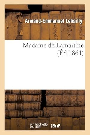 Seller image for Madame de Lamartine for sale by moluna