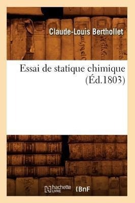 Bild des Verkufers fr Essai de Statique Chimique (Ed.1803) zum Verkauf von moluna