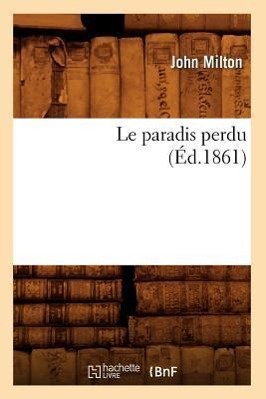 Bild des Verkufers fr Le Paradis Perdu (Ed.1861) zum Verkauf von moluna