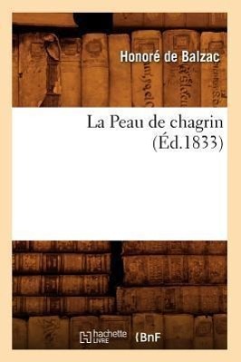 Immagine del venditore per La Peau de Chagrin, (Ed.1833) venduto da moluna