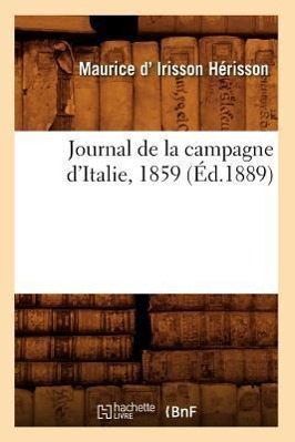 Bild des Verkufers fr Journal de la Campagne d\ Italie, 1859 (Ed.1889) zum Verkauf von moluna