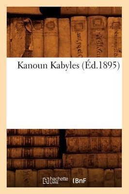 Image du vendeur pour Kanoun Kabyles (Ed.1895) mis en vente par moluna