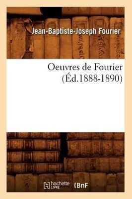 Bild des Verkufers fr Oeuvres de Fourier (Ed.1888-1890) zum Verkauf von moluna