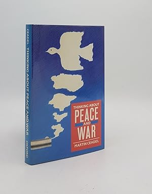 Immagine del venditore per THINKING ABOUT PEACE AND WAR venduto da Rothwell & Dunworth (ABA, ILAB)