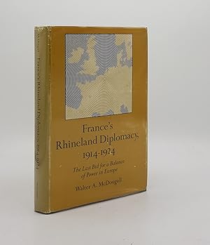 Seller image for FRANCE'S RHINELAND DIPLOMACY 1914-1924 The Last Bid for a Balance of Power in Europe for sale by Rothwell & Dunworth (ABA, ILAB)