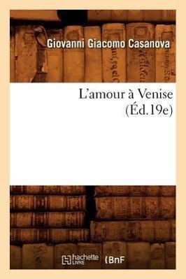 Bild des Verkufers fr L\ Amour A Venise (Ed.19e) zum Verkauf von moluna