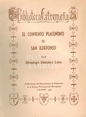 Imagen del vendedor de El convento placentino de San Ildefonso a la venta por Boxoyo Libros S.L.