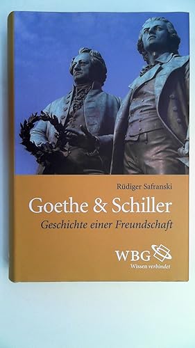 Bild des Verkufers fr Goethe und Schiller. Geschichte einer Freundschaft. zum Verkauf von Antiquariat Maiwald