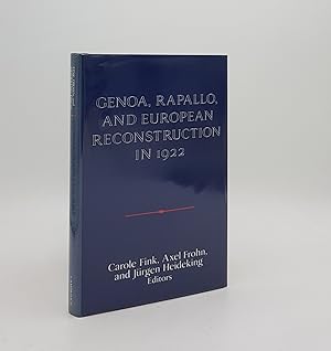 Seller image for GENOA RAPALLO AND EUROPEAN RECONSTRUCTION IN 1922 for sale by Rothwell & Dunworth (ABA, ILAB)