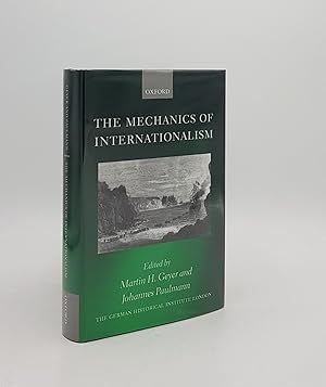 Seller image for THE MECHANICS OF INTERNATIONALISM Culture Society and Politics from the 1840s to the First World War for sale by Rothwell & Dunworth (ABA, ILAB)