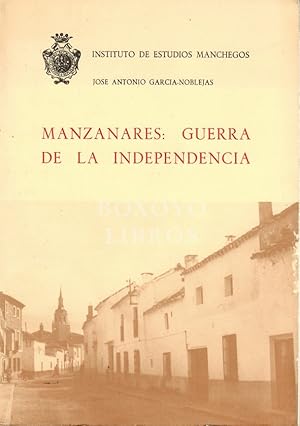 Imagen del vendedor de Manzanares: Guerra de la Indepencia a la venta por Boxoyo Libros S.L.