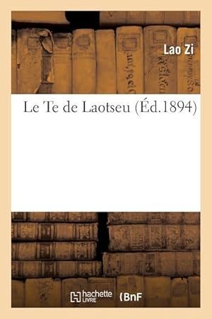 Seller image for Le Te de Laotseu for sale by moluna