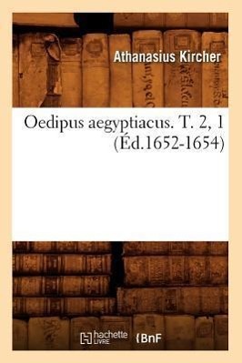 Bild des Verkufers fr Oedipus Aegyptiacus. T. 2, 1 (Ed.1652-1654) zum Verkauf von moluna