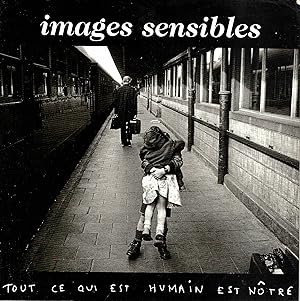 Images sensibles (catalogue de l'exposition à la Galerie Photo de la FNAC Étoile, Paris, 1997-1998)